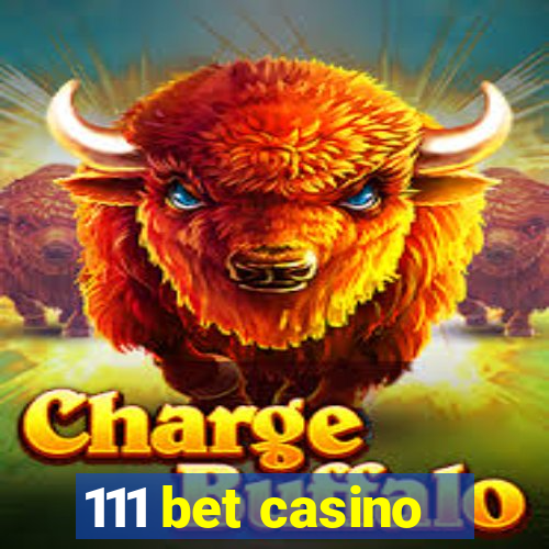 111 bet casino